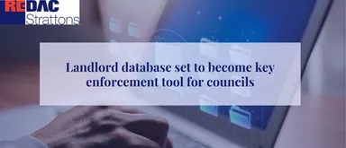 Landlord database set to become key enforcement tool for councils image